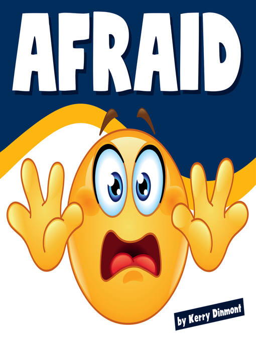 Title details for Afraid by Kerry Dinmont - Available
